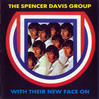 Spencer Davis Group - With Their New Face On (Remastered 1997)