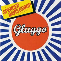 Spencer Davis Group - Gluggo (Remastered 1997)