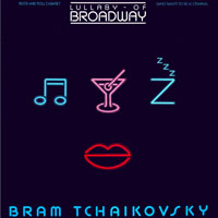 Bram Tchaikovsky - Lullaby On Broadway (EP)