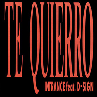 Intrance feat. D-Sign - Te Quierro
