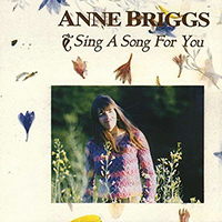 Briggs, Anne - Sing A Song For Me (Reissue 1996)