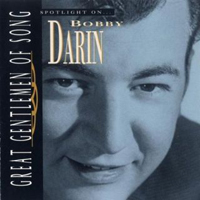 Darin, Bobby - Bobby Darin: Great Gentlemen Of Song - Spotlight On...