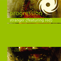 Progression (NLD) - Stranger