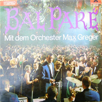 Max Greger - Bal Pare