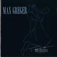 Max Greger - 40 Jahre (CD 1)