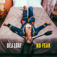 Dej Loaf - No Fear (Single)