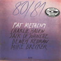 Pat Metheny Group - 80/81