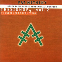 Pat Metheny Group - The Sign Of 4 (CD 2: The Science Of Deduction) (split)