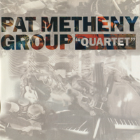 Pat Metheny Group - Quartet