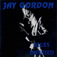 Gordon, Jay - Blues Infested