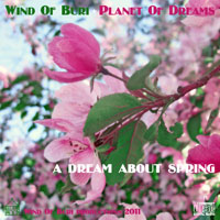 Wind Of Buri - Main Series Mixes (CD 01: Planet Of Dreams [A Dream About Spring])