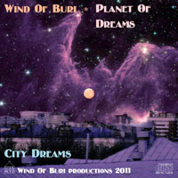 Wind Of Buri - Main Series Mixes (CD 11: Planet Of Dreams [City Dreams])