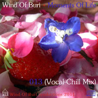 Wind Of Buri - Moments Of Life, Vol. 013: Vocal - Chill Mix (CD 2)