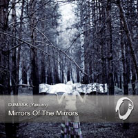 Yakuro - Mirrors Of The Mirrors (CD 1)