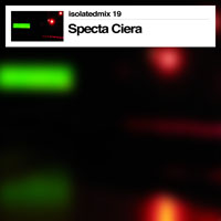 Strangely Isolated Place - Isolatedmix 19 - Specta Ciera