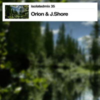 Strangely Isolated Place - Isolatedmix 35 - Orion & J.Shore