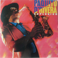 D'Rivera, Paquito - Explosion