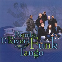 D'Rivera, Paquito - Funk Tango
