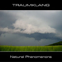 Traumklang - Natural Phenomenons