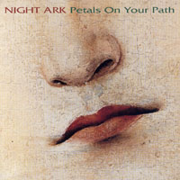 Night Ark - Petals On Your Path