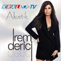 Derici, Irem - Kral Pop Akustik Performanslari (Live) [EP]