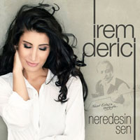 Derici, Irem - Neredesin Sen (Single)