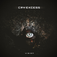Cry Excess - Vision