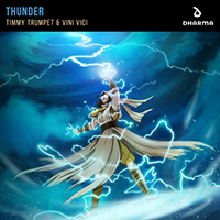 Timmy Trumpet - Thunder (feat. Vini Vici) (Single)