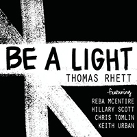 Rhett, Thomas - Be A Light (Single)