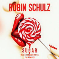 Robin Schulz - Sugar (Remixes) [EP]