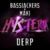 Bassjackers - Derp (Split)