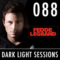 Fedde Le Grand - Dark Light Sesssions (Radioshow) - Dark Light Sessions 088 (14-04-2014)