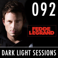 Fedde Le Grand - Dark Light Sesssions (Radioshow) - Dark Light Sessions 092 (12-05-2014)