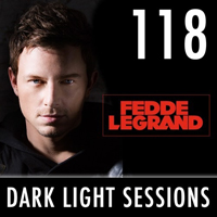 Fedde Le Grand - Dark Light Sesssions (Radioshow) - Dark Light Sessions 118 (16-11-2014)
