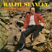 Stanley, Ralph - A Man And His Music