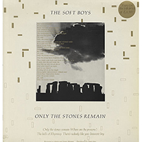 Soft Boys - Two Halves For The Price Of One (LP 1: Only The Stones Remain)