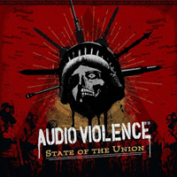 Audio Violence - State Of The Union