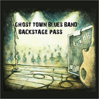 Ghost Town Blues Band - Backstage Pass