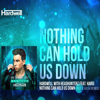 Pep & Rash - Nothing Can Hold Us Down feat. Haris (Pep & Rash Remix) [Single]