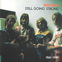Bintangs - Still Going Strong (1961-1981)