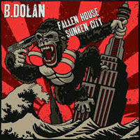 B. Dolan - Fallen House, Sunken City