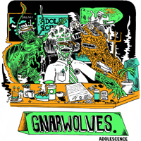 Gnarwolves - Adolescence (EP)