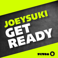 JoeySuki - Get Ready