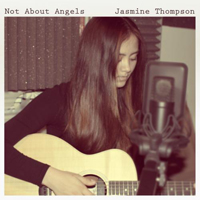 Thompson, Jasmine - Not About Angels
