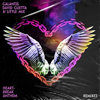 Galantis - Heartbreak Anthem (Remixes) 