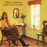 Griffith, Nanci - Poet In My Window