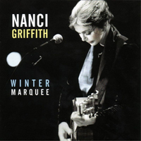 Griffith, Nanci - Winter Marquee