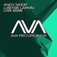 Andrew Rayel - Andy Moor & Betsie Larkin - Love Again (Andrew Rayel Remix) [Single]