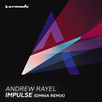 Andrew Rayel - Impulse (Omnia Remix) [Single]