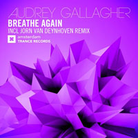 Gallagher, Audrey - Audrey Gallagher - Breathe Again (Jorn van Deynhoven Edit) [Single]